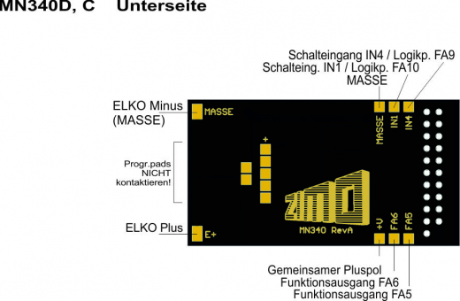 Zimo MN340D, Digitaldecoder 1,2A 21MTC. Wie MN340C, aber FA3, FA4, FA5, FA6 als verstärkte Ausgänge vorkonfiguriert.