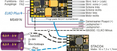 Zimo MS491, Bedrahtete Variante mit 5 Fu-Ausgängen:  12 Anschlussdrähte (2 x Schiene, 2 x Motor, Gem. Plus, MASSE, 4 FA, 2 x Lautsprecher)